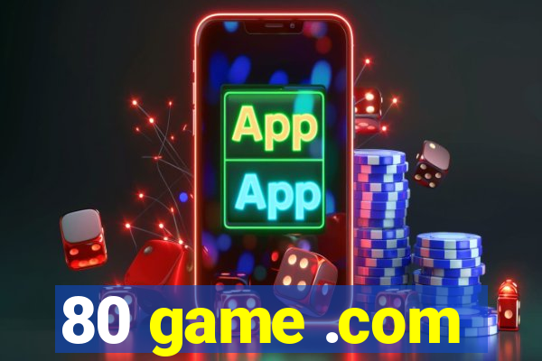 80 game .com